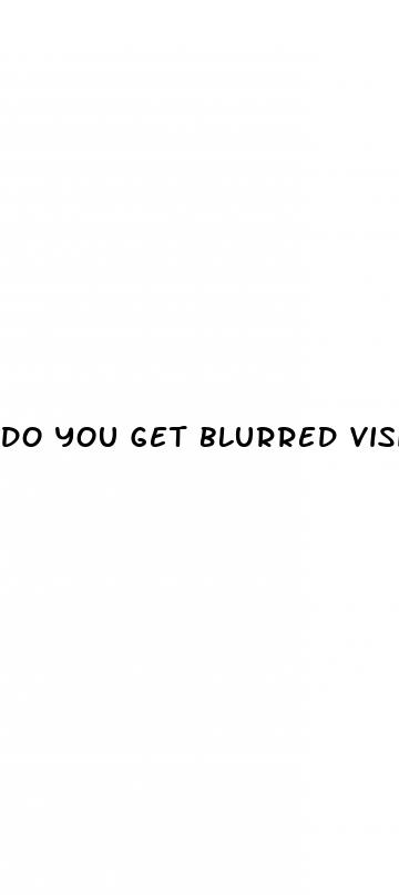 do you get blurred vision with diabetes