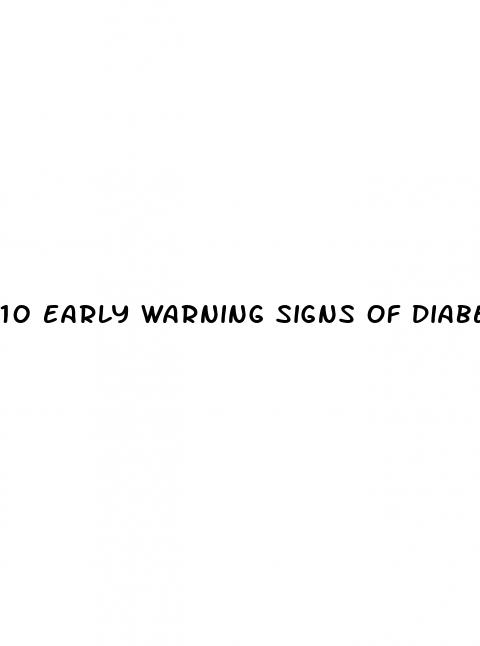 10 early warning signs of diabetes