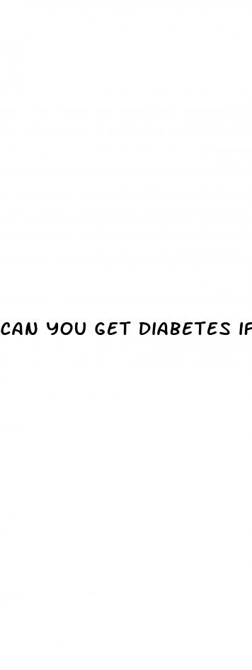 can you get diabetes if you eat healthy
