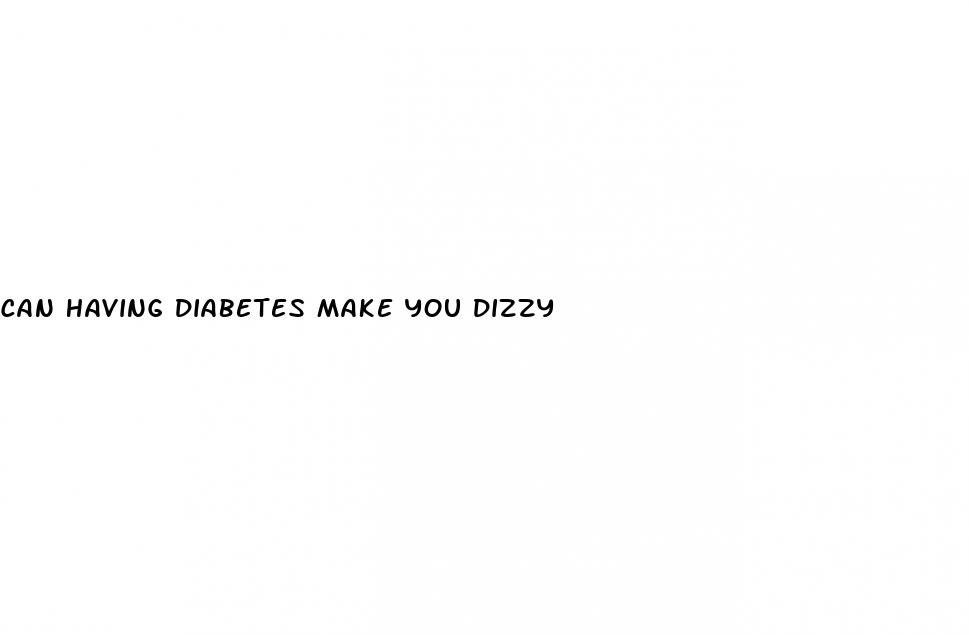 can having diabetes make you dizzy
