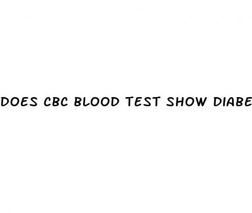 does cbc blood test show diabetes