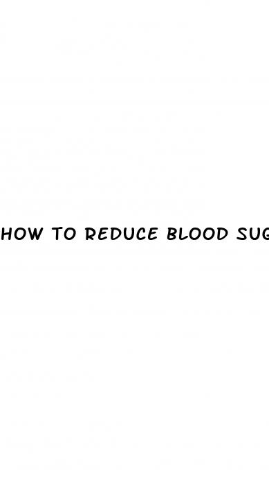 how to reduce blood sugar to avoid diabetes