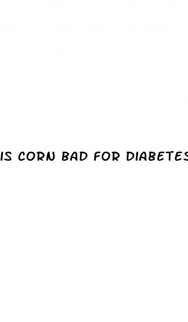 is corn bad for diabetes