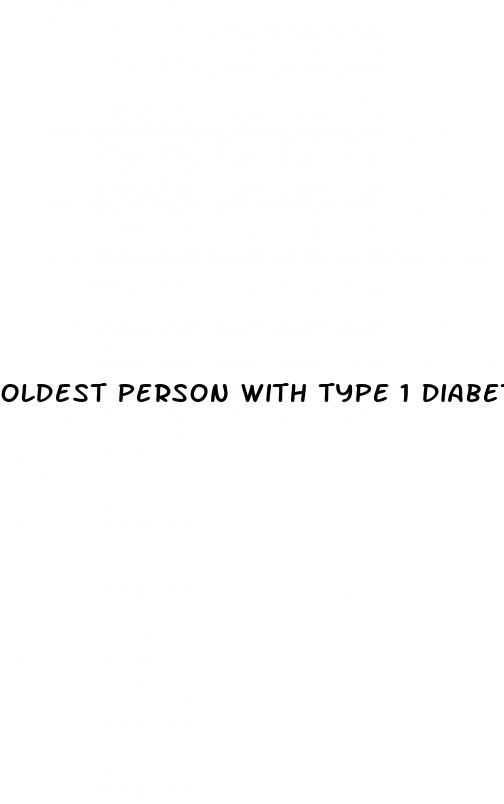 oldest person with type 1 diabetes