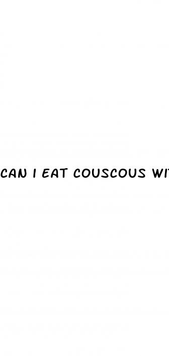 can i eat couscous with type 2 diabetes