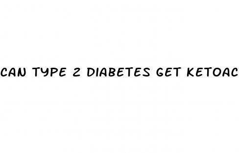 can type 2 diabetes get ketoacidosis