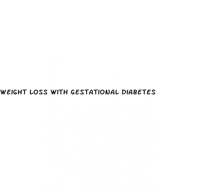 weight loss with gestational diabetes