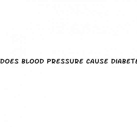 does blood pressure cause diabetes