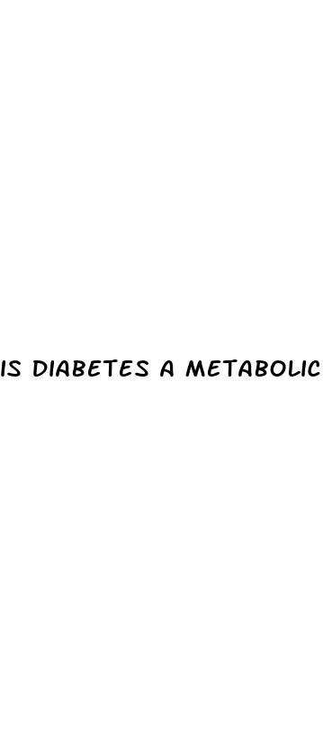 is diabetes a metabolic disorder