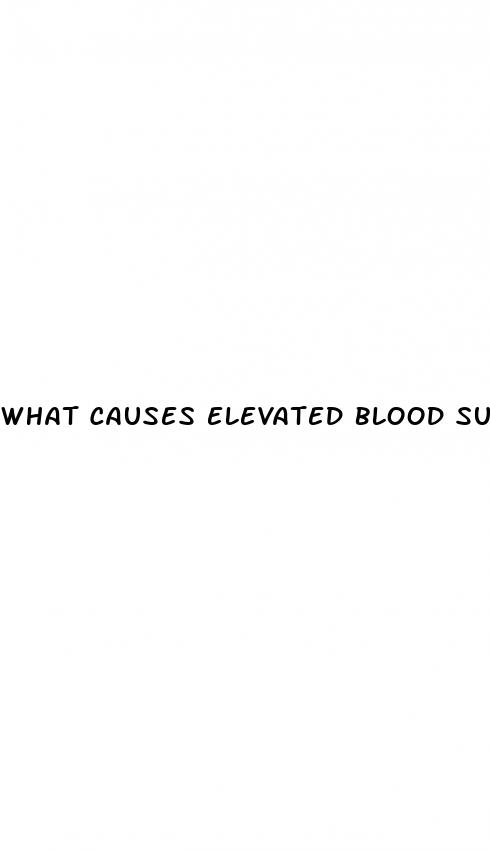 what causes elevated blood sugar other than diabetes