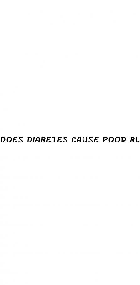 does diabetes cause poor blood circulation