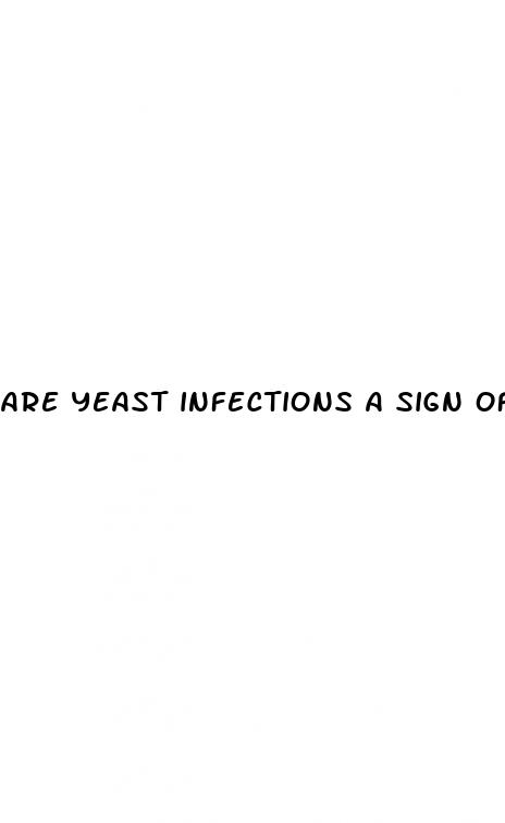 are yeast infections a sign of diabetes