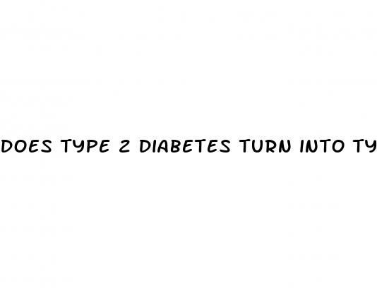 does type 2 diabetes turn into type 1