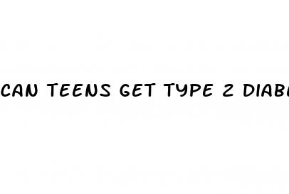 can teens get type 2 diabetes