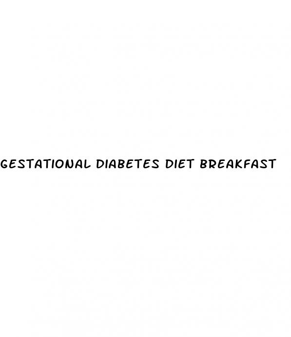 gestational diabetes diet breakfast