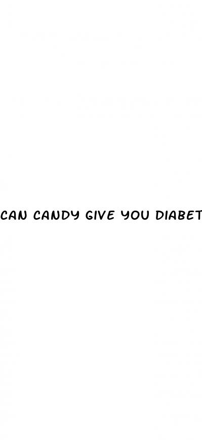 can candy give you diabetes