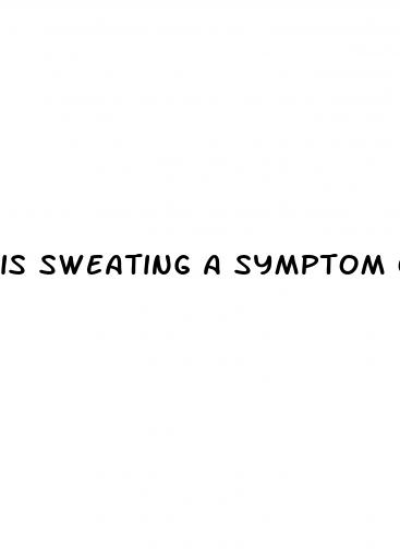 is sweating a symptom of diabetes