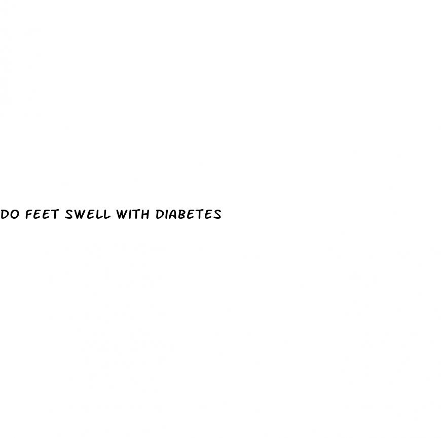 do feet swell with diabetes