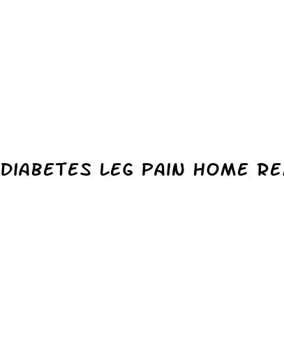diabetes leg pain home remedies