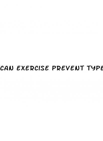 can exercise prevent type 1 diabetes