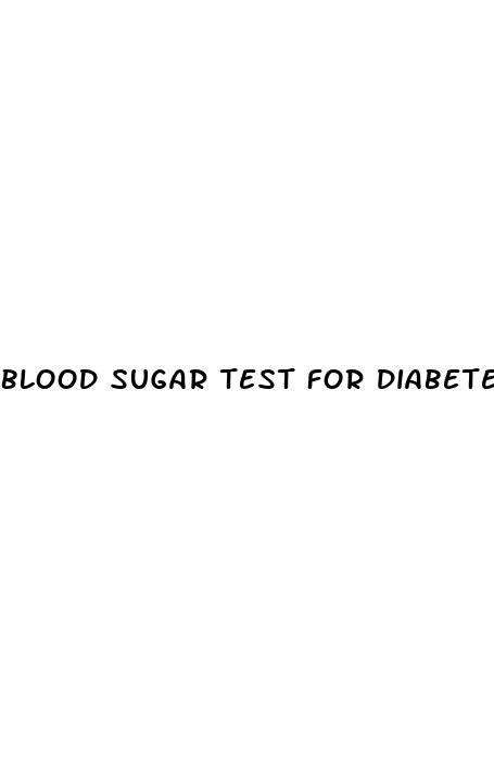 blood sugar test for diabetes