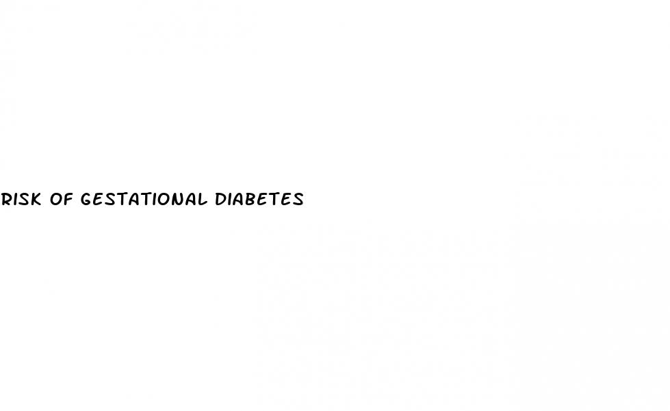 risk of gestational diabetes