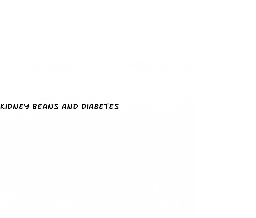 kidney beans and diabetes