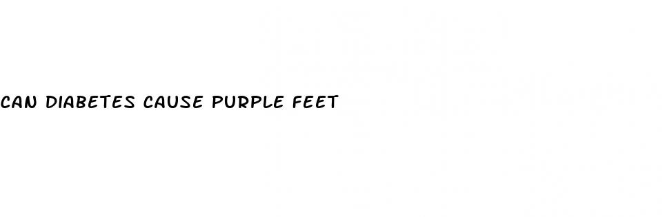 can diabetes cause purple feet