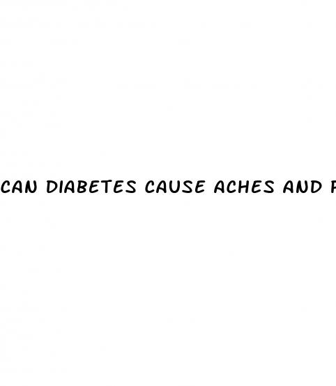 can diabetes cause aches and pains