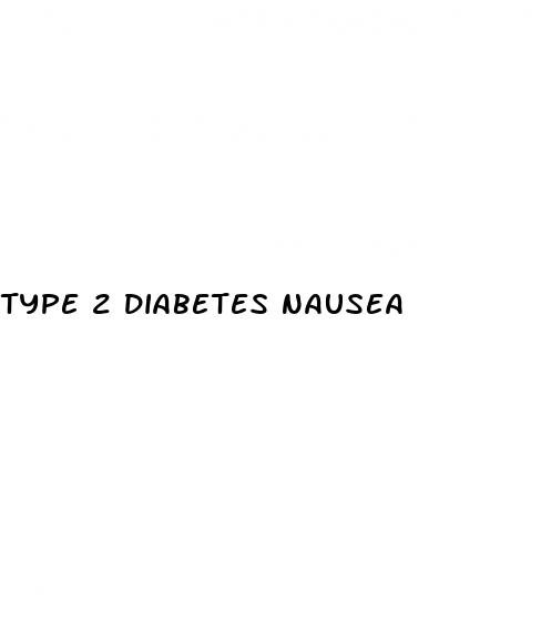 type 2 diabetes nausea