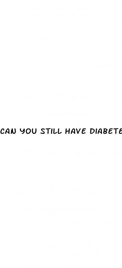 can you still have diabetes with normal blood sugar