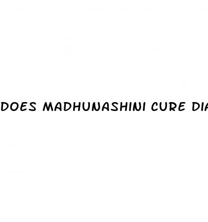 does madhunashini cure diabetes