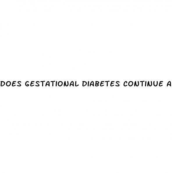 does gestational diabetes continue after pregnancy