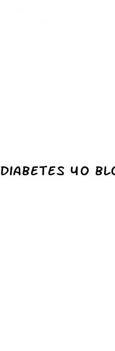 diabetes 40 blood sugar level