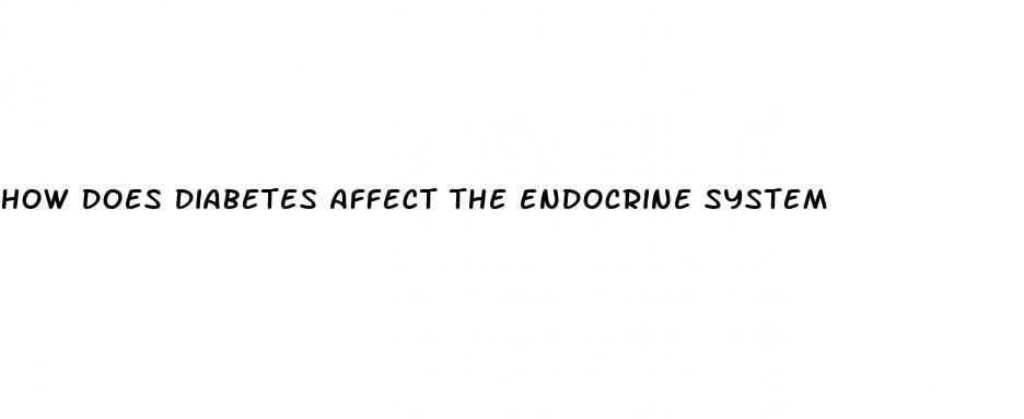 how does diabetes affect the endocrine system