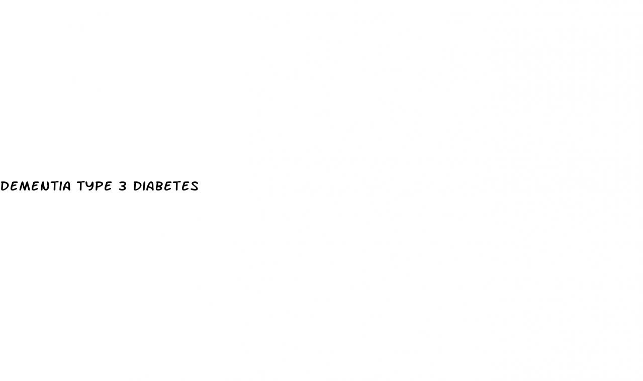 dementia type 3 diabetes