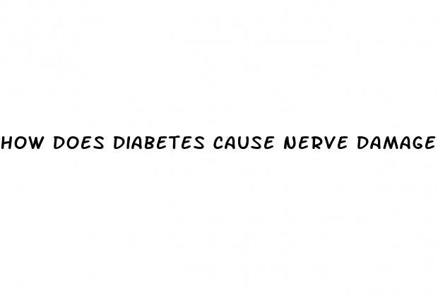 how does diabetes cause nerve damage
