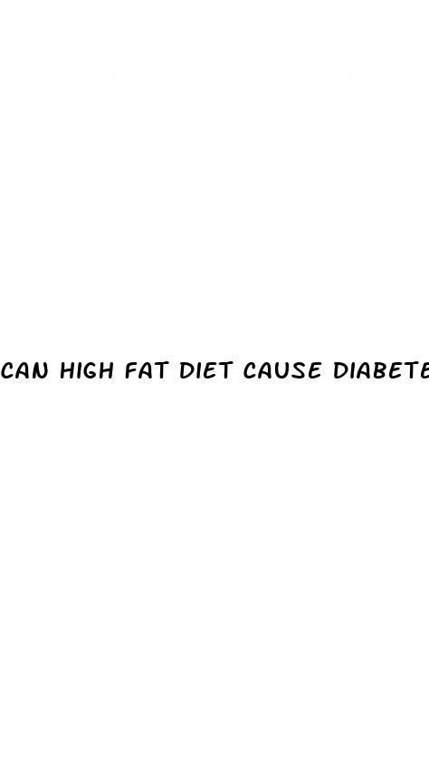 can high fat diet cause diabetes