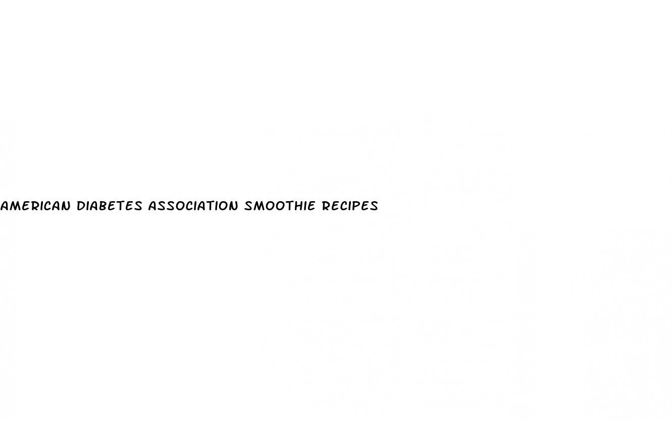 american diabetes association smoothie recipes