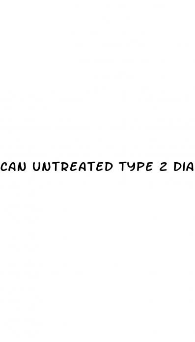 can untreated type 2 diabetes kill you