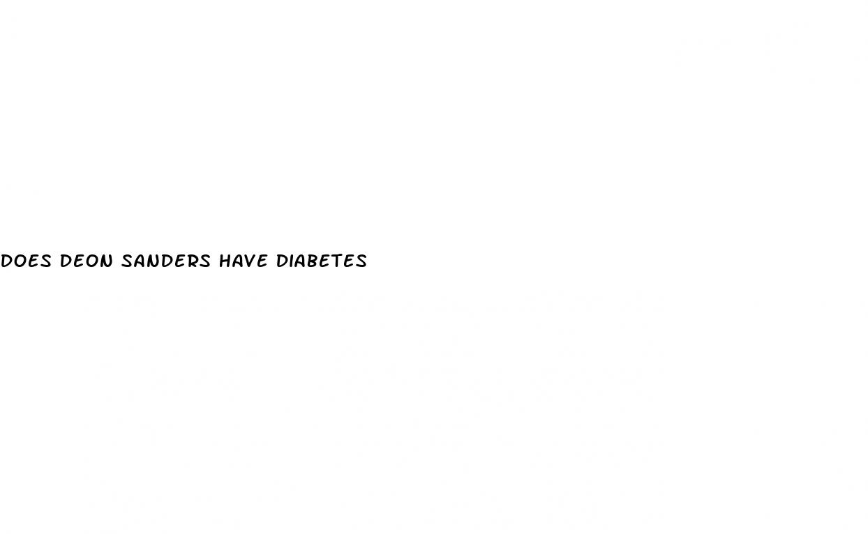 does deon sanders have diabetes
