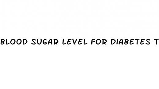blood sugar level for diabetes type 2