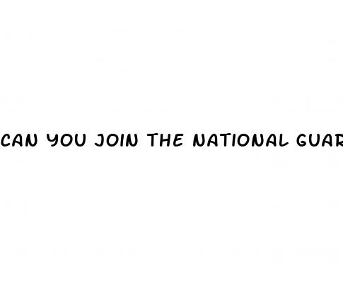 can you join the national guard with type 1 diabetes