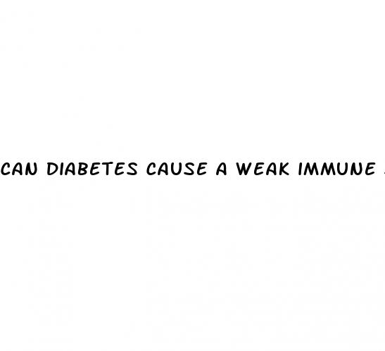 can diabetes cause a weak immune system