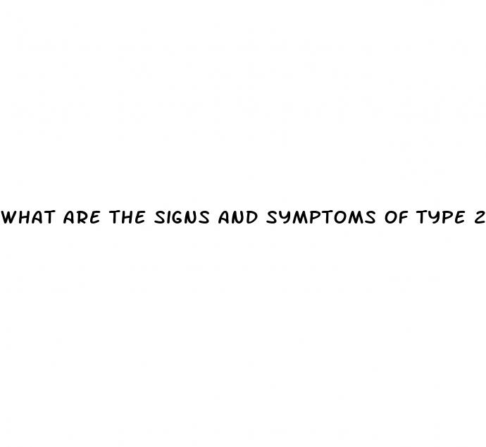 what are the signs and symptoms of type 2 diabetes