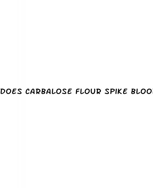 does carbalose flour spike blood sugar