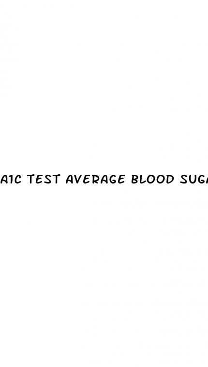 a1c test average blood sugar