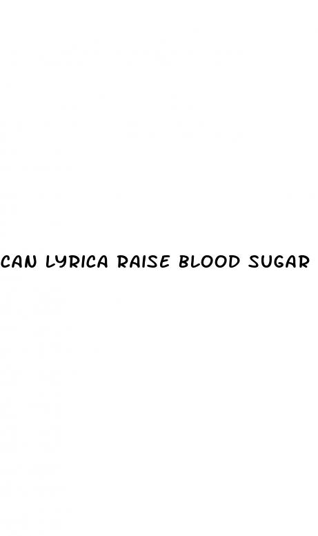 can lyrica raise blood sugar levels