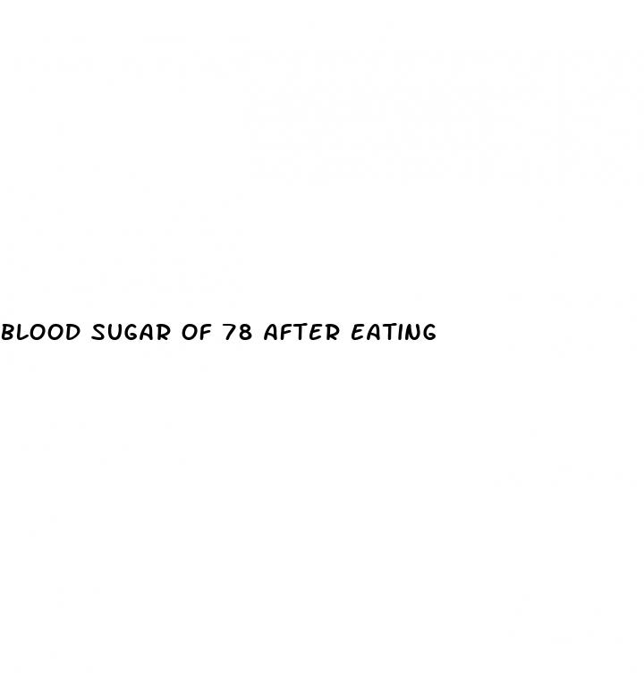 blood sugar of 78 after eating