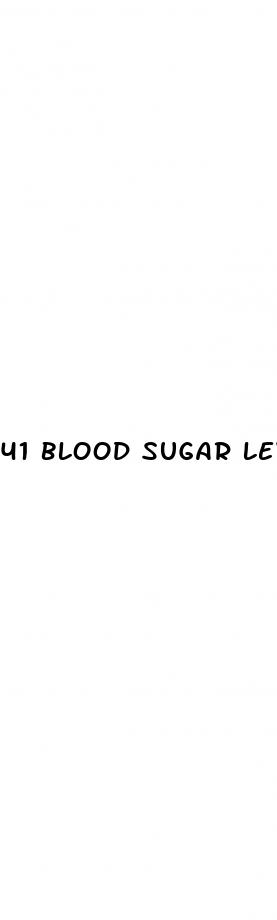 41 blood sugar level